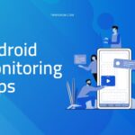 Android Monitoring Apps: