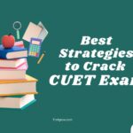 Strategies to Crack CUET Exam