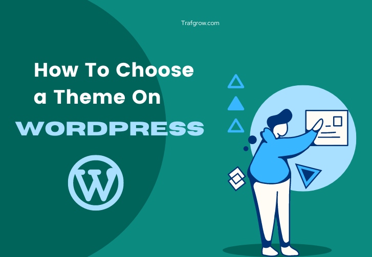 How To Choose a Theme On WordPress