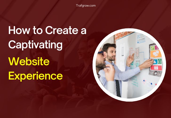 Create a Captivating Website Experience